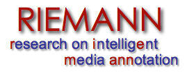 the RIEMANN Research Project - Research on Intelligent Media Annotation